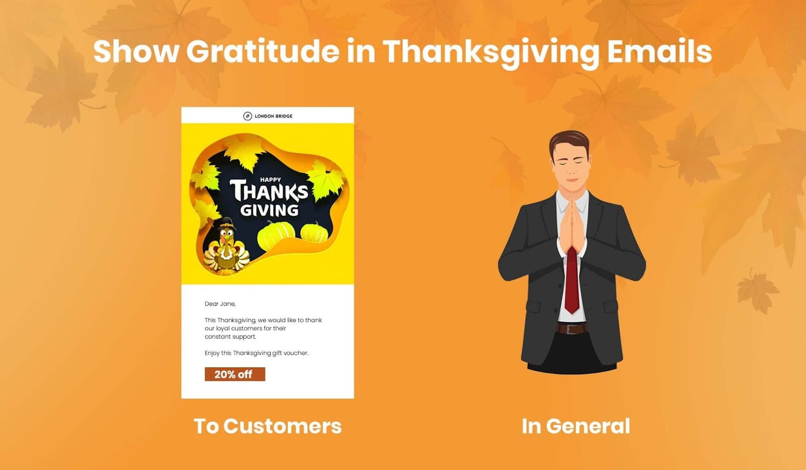 Show gratitude in your thanksgiving emails Show gratitude in your thanksgiving emails