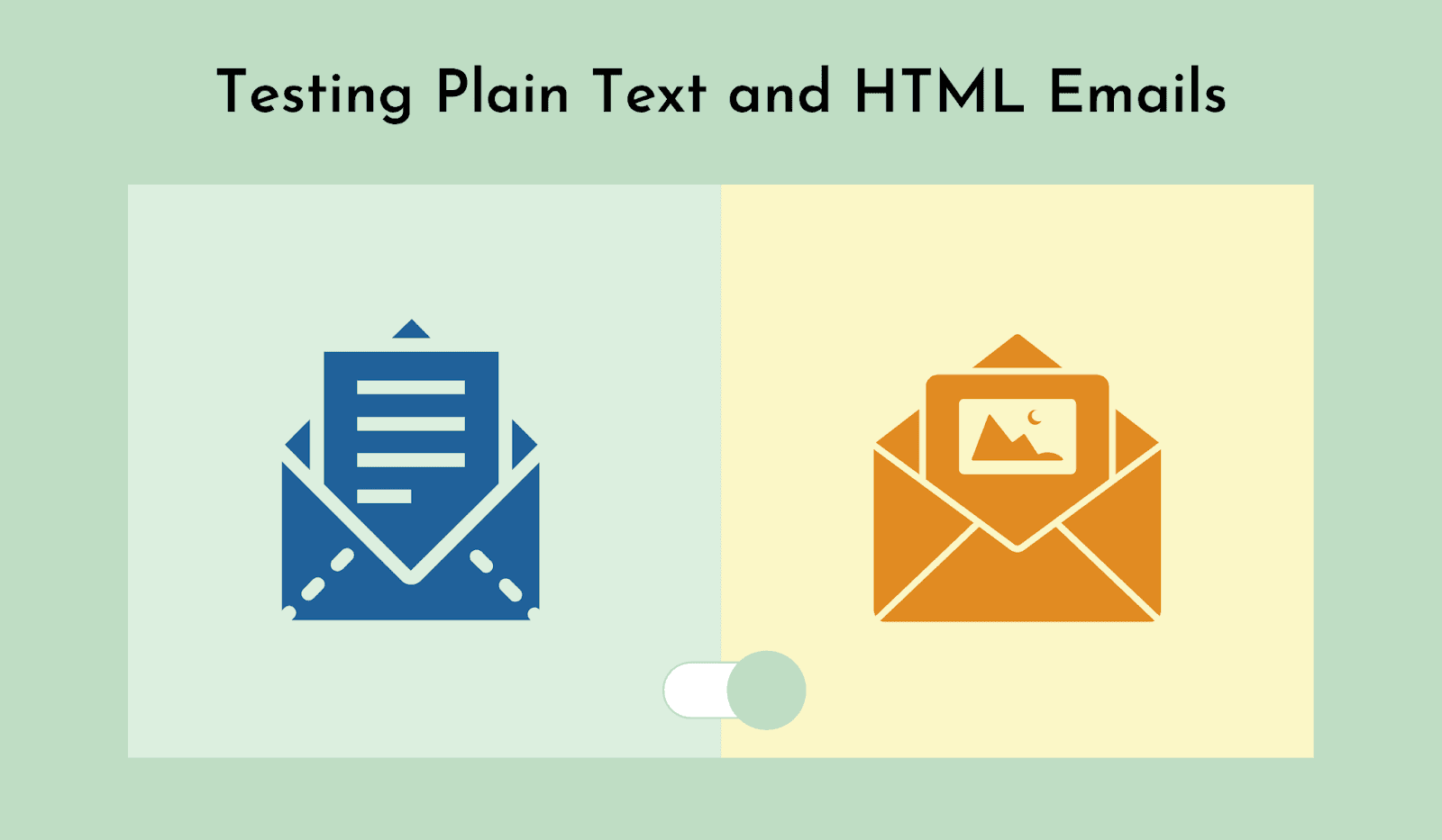 Testing plain text and html emails to find which one is better? Testing plain text and html emails to find which one is better?