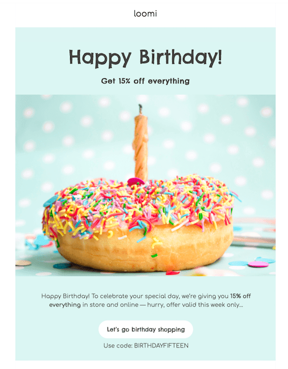 Birthday email example from Loomi Birthday email example from Loomi