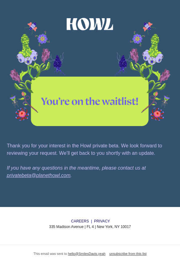 Automated thank you email from Howl. Automated thank you email from Howl.