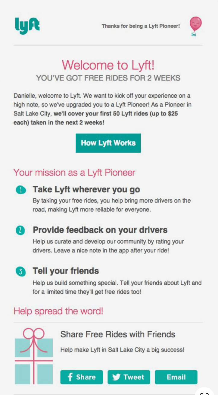 Welcome email example from Lyft. Welcome email example from Lyft.