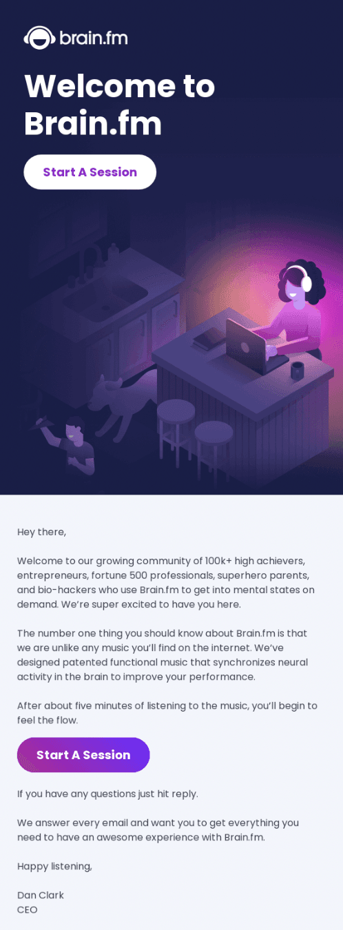Welcome email example from Brain Fm. Welcome email example from Brain Fm.