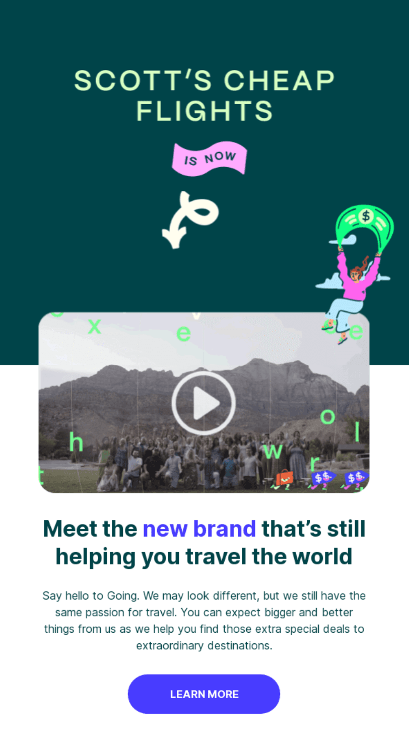 Video email example with play button overlay from Going. Video email example with play button overlay from Going.