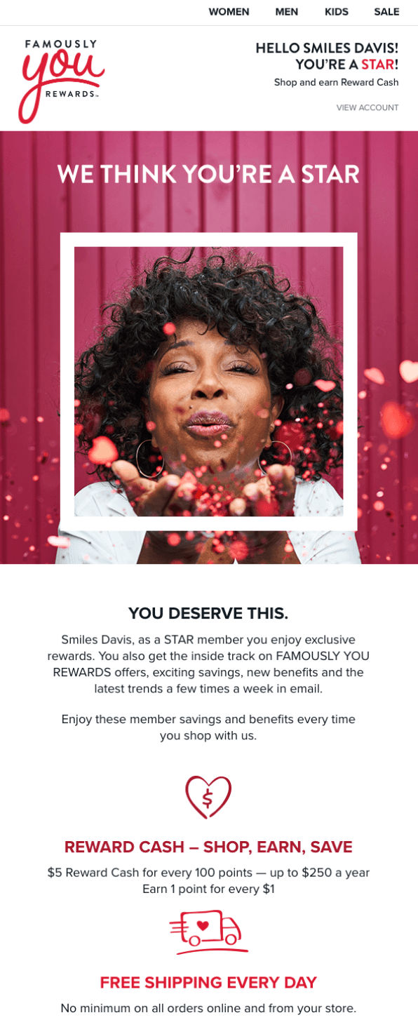 Example of a rewards email from Famously You. Example of a rewards email from Famously You.