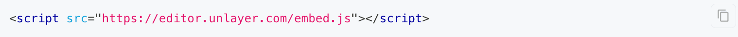 JavaScript snippet for initialization of Unlayer’s editor.